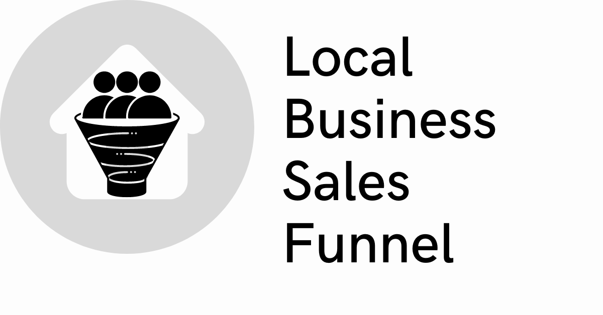 Local Business Sales Funnel 2023 MASH 2024