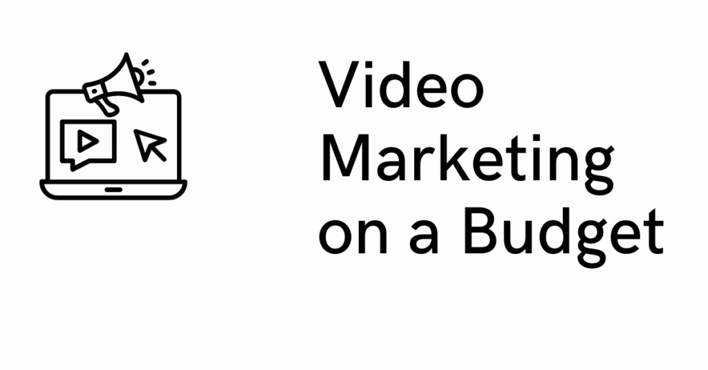 Affordable Video Marketing and sales Help